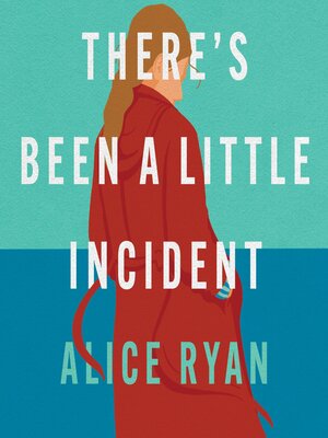 cover image of There's Been a Little Incident